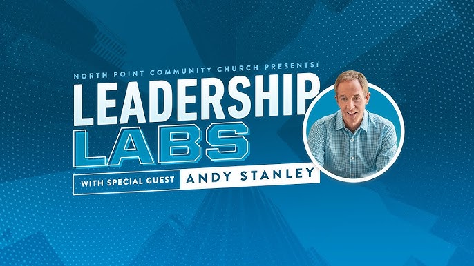 andy-stanley-leadership-labs